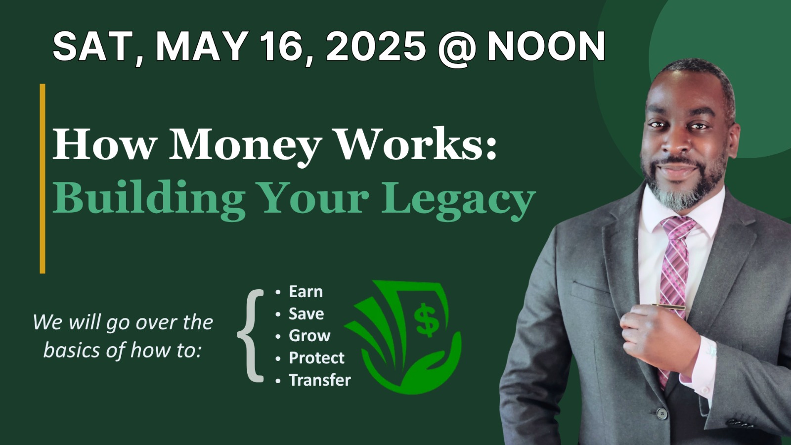 How Money Works: Building Your Legacy Event Flyer